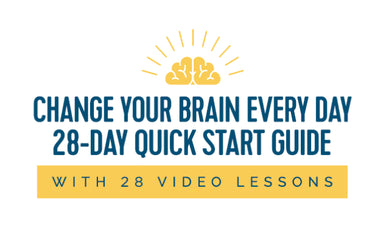 change your brain every day 28-day quick start guide